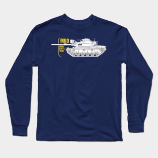 Main Battle Tank M60 Long Sleeve T-Shirt